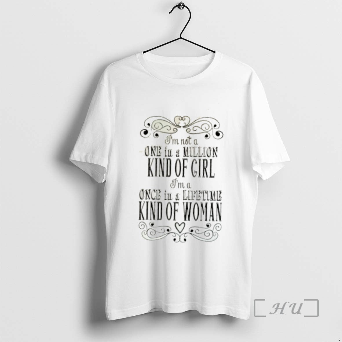 Limited Edition Im Not A One In A Million Kind Of Cirl Im A Once T-Shirts, Hoodie, Sweatshirt | AU18TeeNovaLab.com