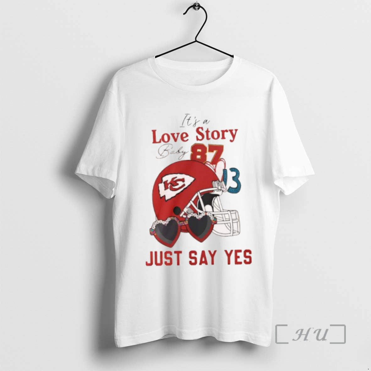 Limited Edition Kansas City Chiefs Its A Love Story Baby Just Say Yes Travis Kelce