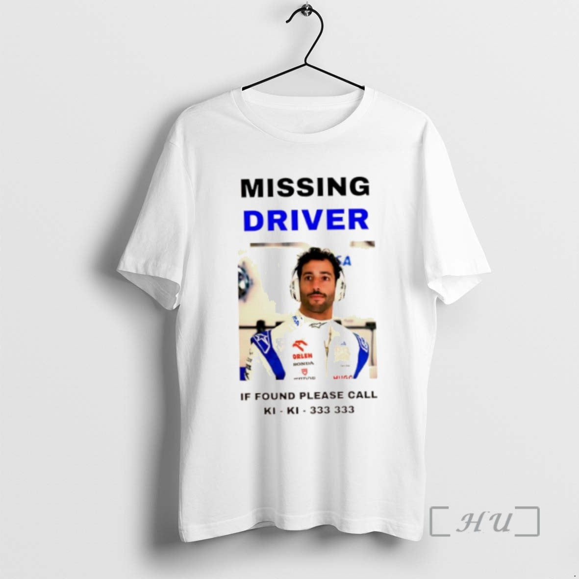 Limited Edition Missing Driver Daniel Ricciardo If Found Please Call Ki Ki 333 333