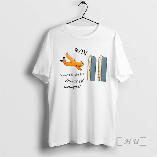 Limited Edition Nice Cat Yeah Ill Take 911 Orders Of Lasagna