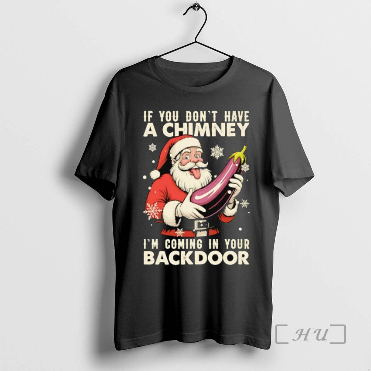 Limited Edition Santa Claus If You Dont Have A Chimney Im Coming In Your Back