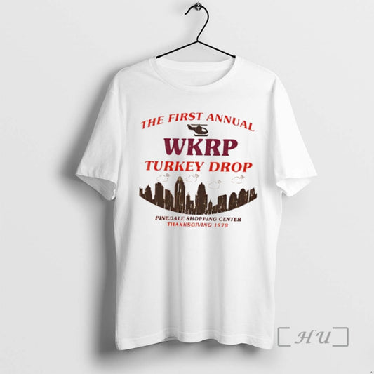 Limited Edition The First Annual Wkrp Turkey Drop Pinedale Shopping Center Thanksgiving 1978 T Shirts
