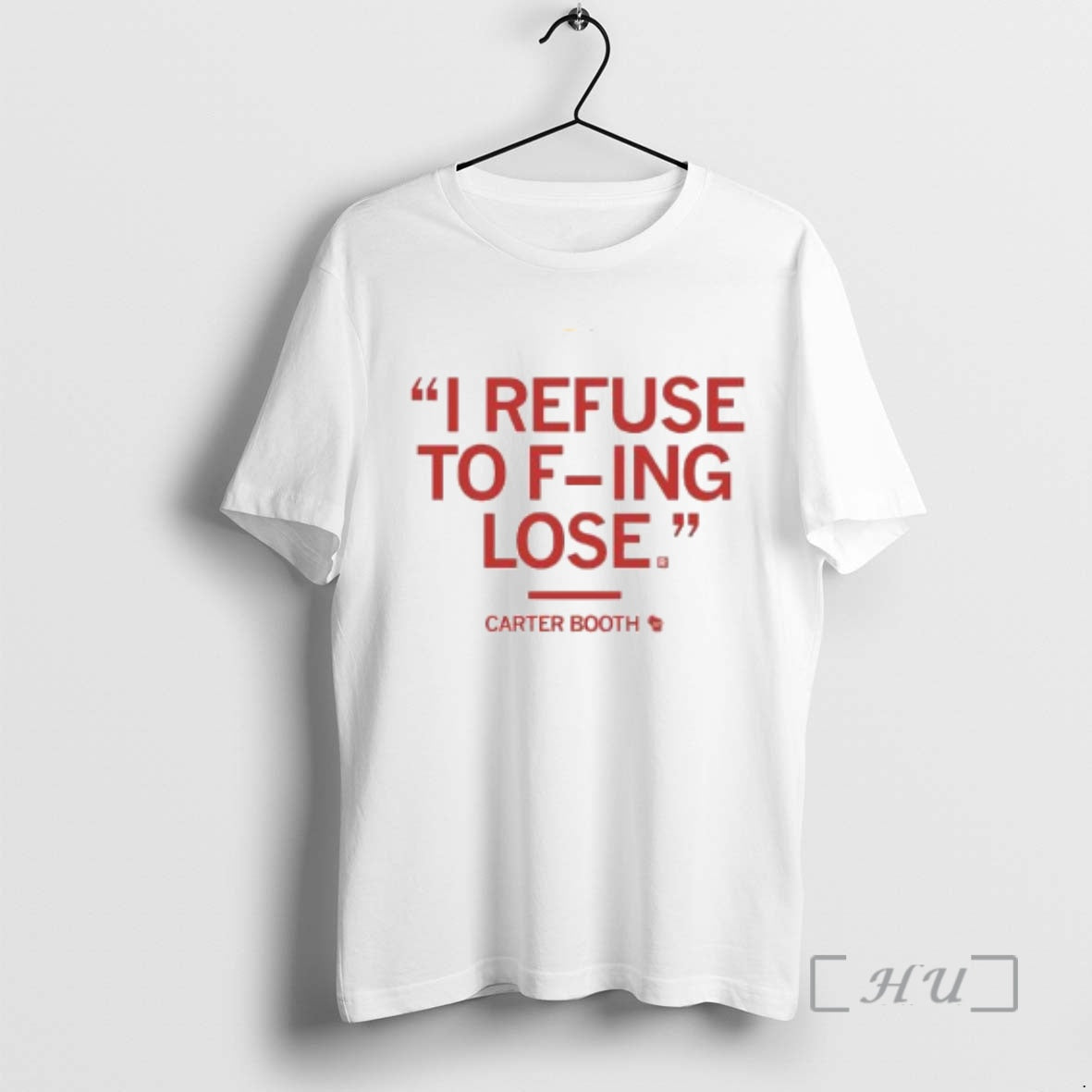 New Carter Booth I Refuse To F Ing Lose Circle White Premium T Shirts Sweater Hoodie, Sweatshirt | AU18TeeNovaLab.com