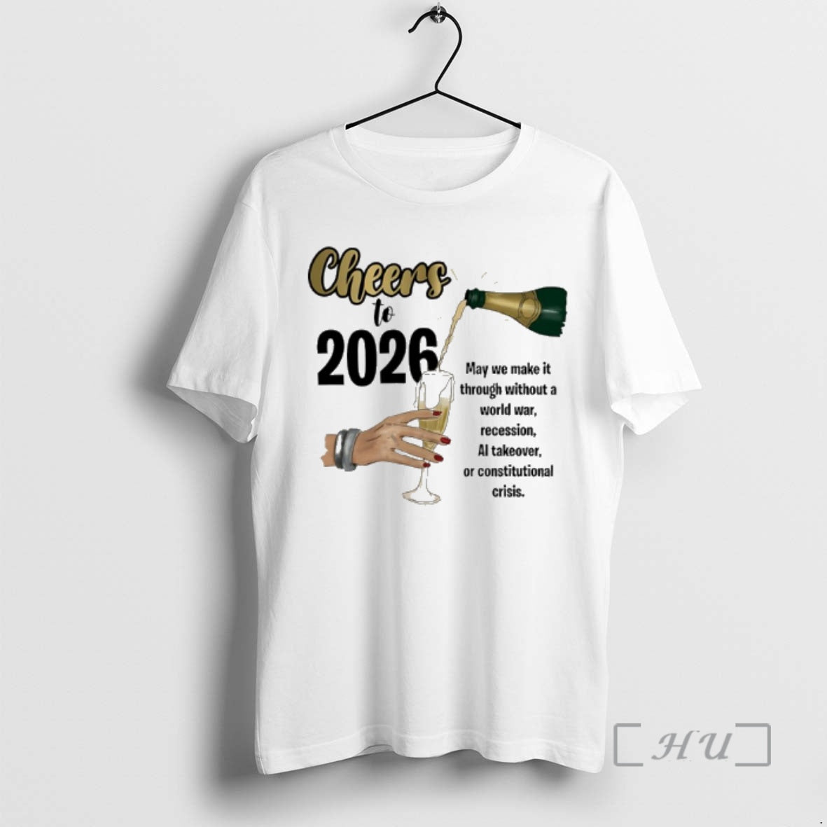 New Cheers To 2026 May We Make It Through Without A World War Premium T-Shirts, Hoodie, Sweatshirt | AU18TeeNovaLab.com