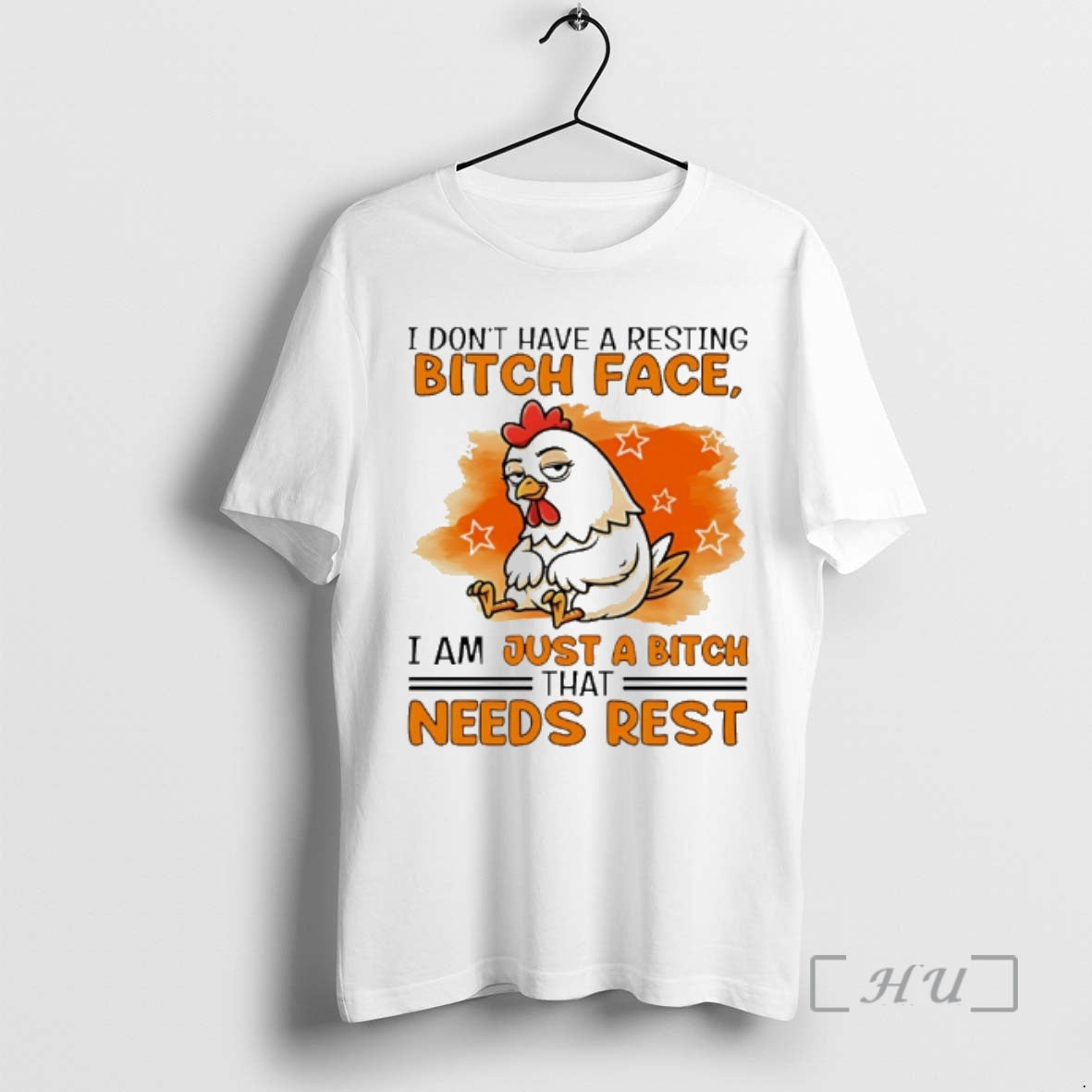 New Chicken I Dont Have A Resting Bitch Face I Am Just A Bitch That T-Shirts, Hoodie, Sweatshirt | AU18TeeNovaLab.com