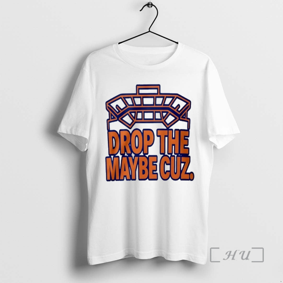 New Drop The Maybe Cuz T-Shirts, Hoodie, Sweatshirt | AU18TeeNovaLab.com