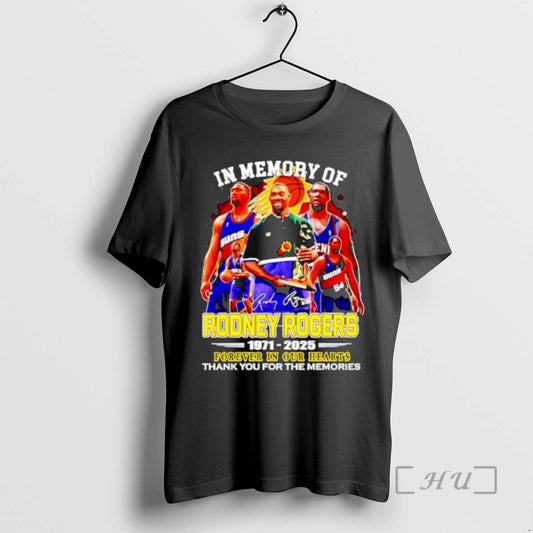 New In Memory Of Rodney Rogers Phoenix Suns 1971 2025 Forever In Our Hearts Thank T-Shirts, Hoodie, Sweatshirt