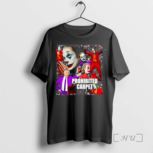 New Joker Prohibited Carpet T-Shirts, Hoodie, Sweatshirt | AU18TeeNovaLab.com