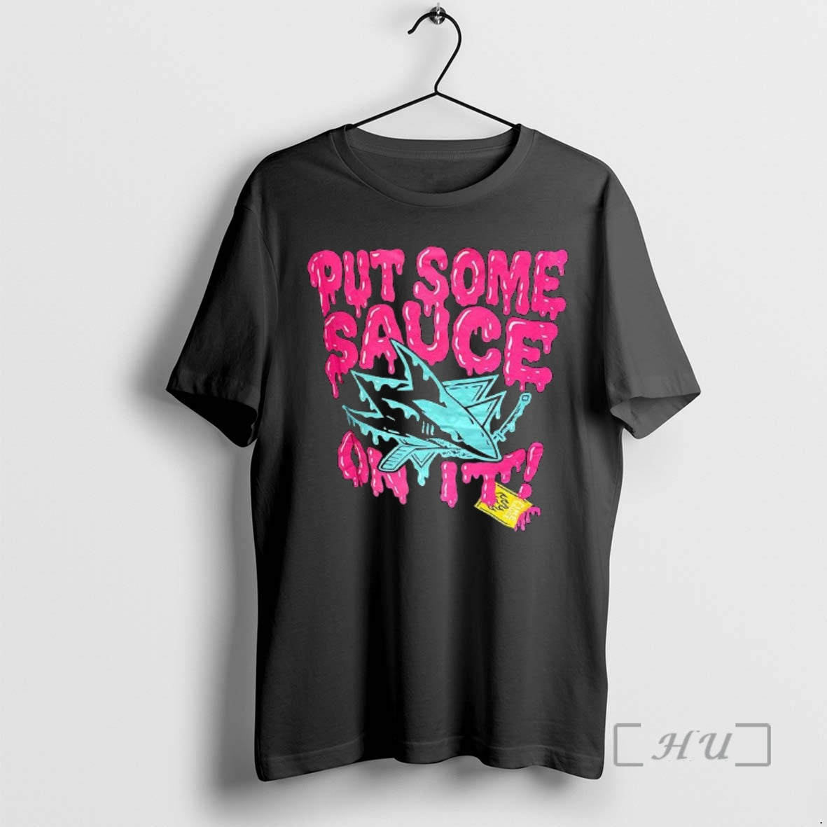 New San Jose Sharks Put Some Sauce On It T-Shirts, Hoodie, Sweatshirt | AU18TeeNovaLab.com