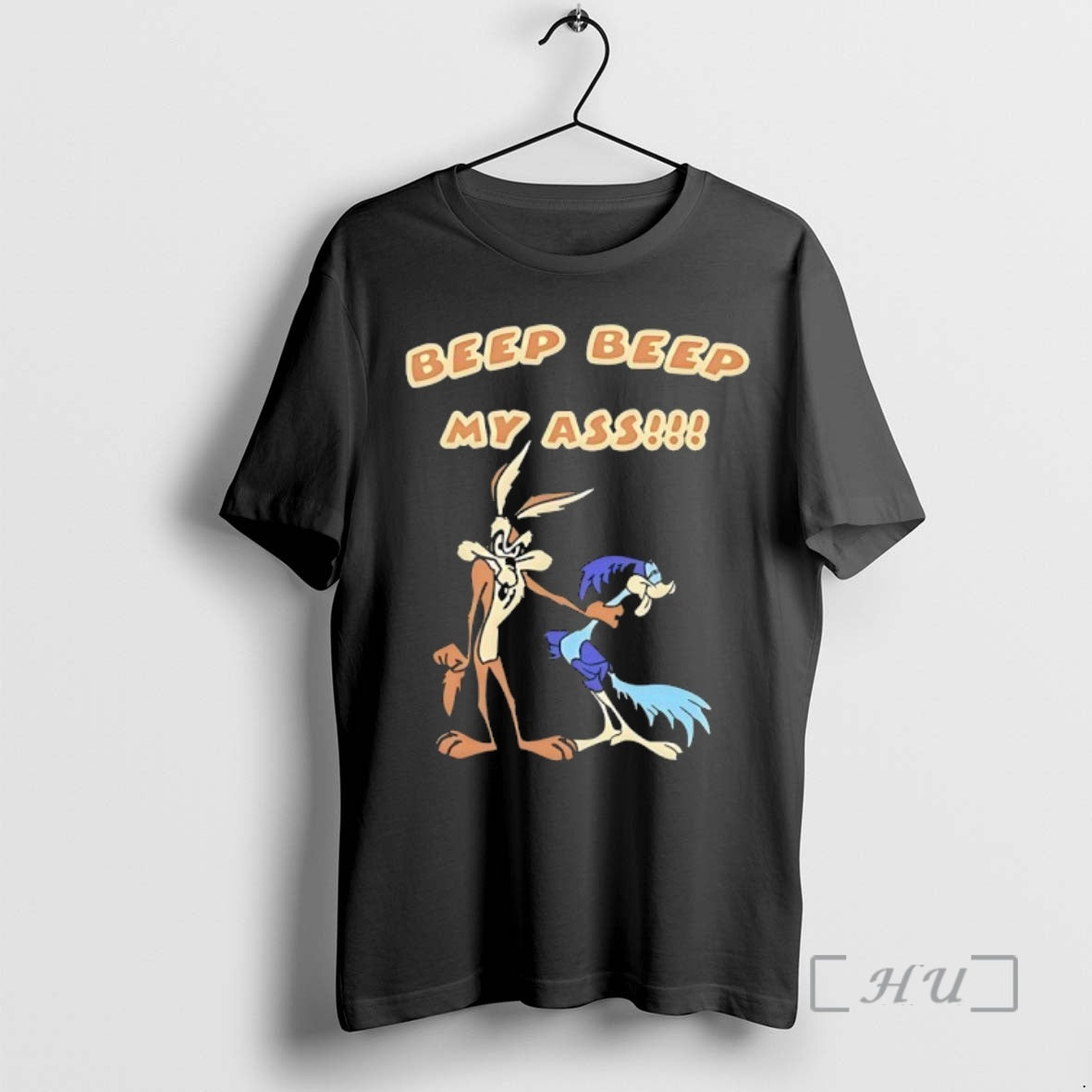 New Wile E Coyote And Road Runner Beep Beep My Ass Premium T Shirts Sweater Hoodie, Sweatshirt | AU18TeeNovaLab.com