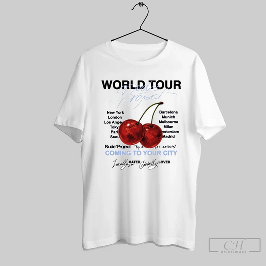 Nude Project World Tour Coming To Your City Locally Hated Globally Loved Cherry