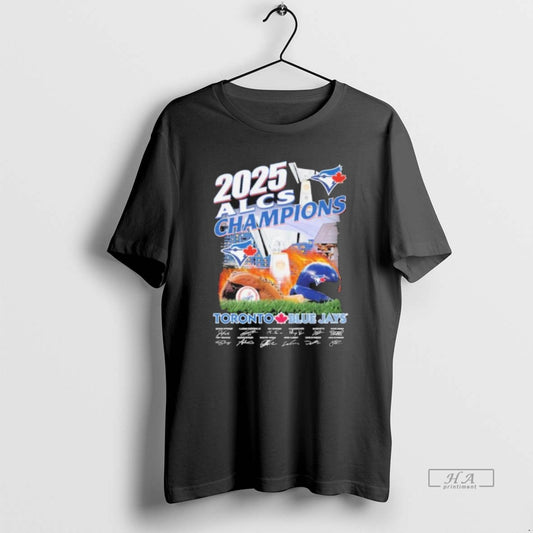 Official 2025 Alcs Champions Toronto Blue Jays Signature T-Shirts, Hoodie, Sweatshirt | AU18TeeNovaLab.com