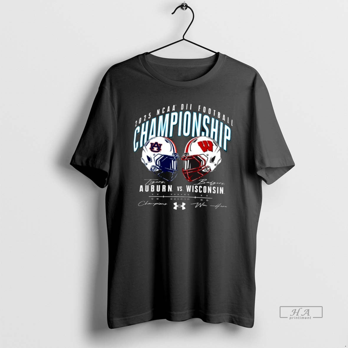Official 2025 Division Ii Football Championship Auburn Tigers Vs Wisconsin Badgers Win Here Signature T-Shirts, Hoodie,...