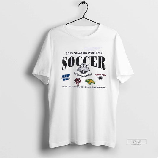 Official 2025 Ncaa Dii Womens Soccer Championship Semifinals T-Shirts, Hoodie, Sweatshirt | AU18TeeNovaLab.com