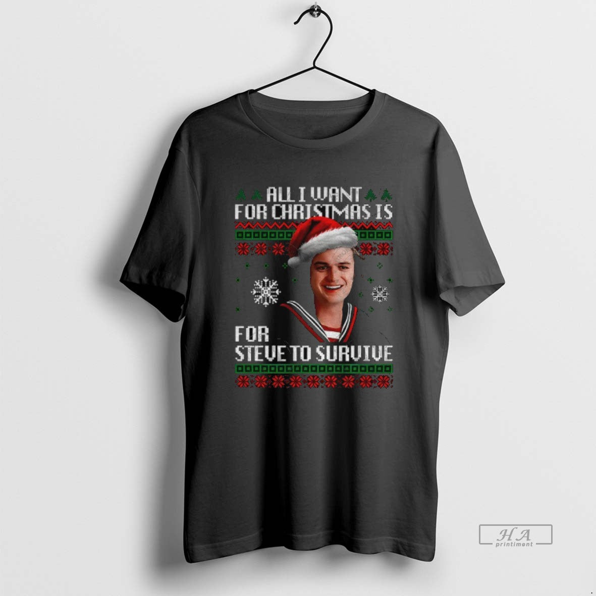 Official All I Want For Christmas Is Steve Harrington Merry Christmas T-Shirts, Hoodie, Sweatshirt | AU18TeeNovaLab.com