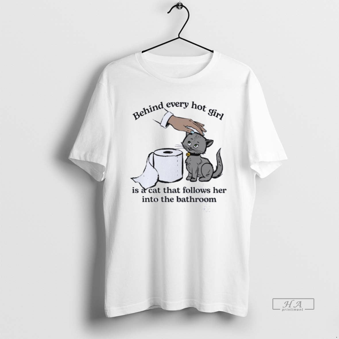 Official Behind Every Hot Girl Is A Cat That Follows Her Into The Bathroom T-Shirts, Hoodie, Sweatshirt | AU18TeeNovaLab.com