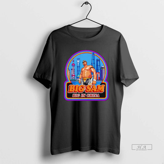 Official Big Sam Big In China 2026 Black T-Shirts, Hoodie, Sweatshirt | AU18TeeNovaLab.com