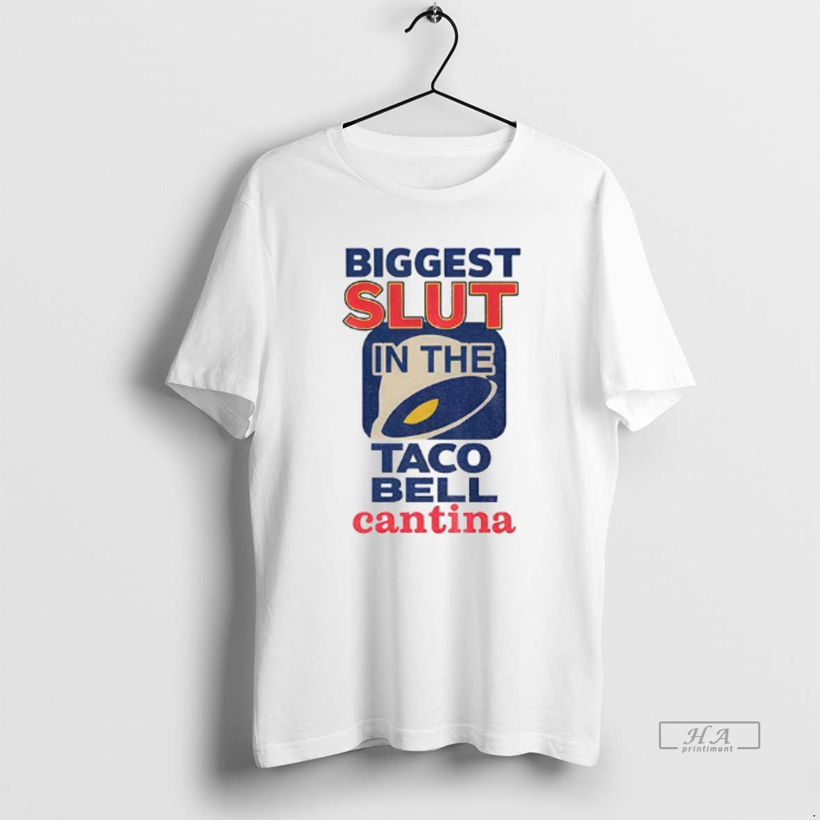 Official Biggest Slut In The Taco Bell Cantina Meme T-Shirts, Hoodie, Sweatshirt | AU18TeeNovaLab.com