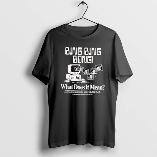 Official Bing Bing Bong What Does It Mean 2026 T-Shirts, Hoodie, Sweatshirt | AU18TeeNovaLab.com