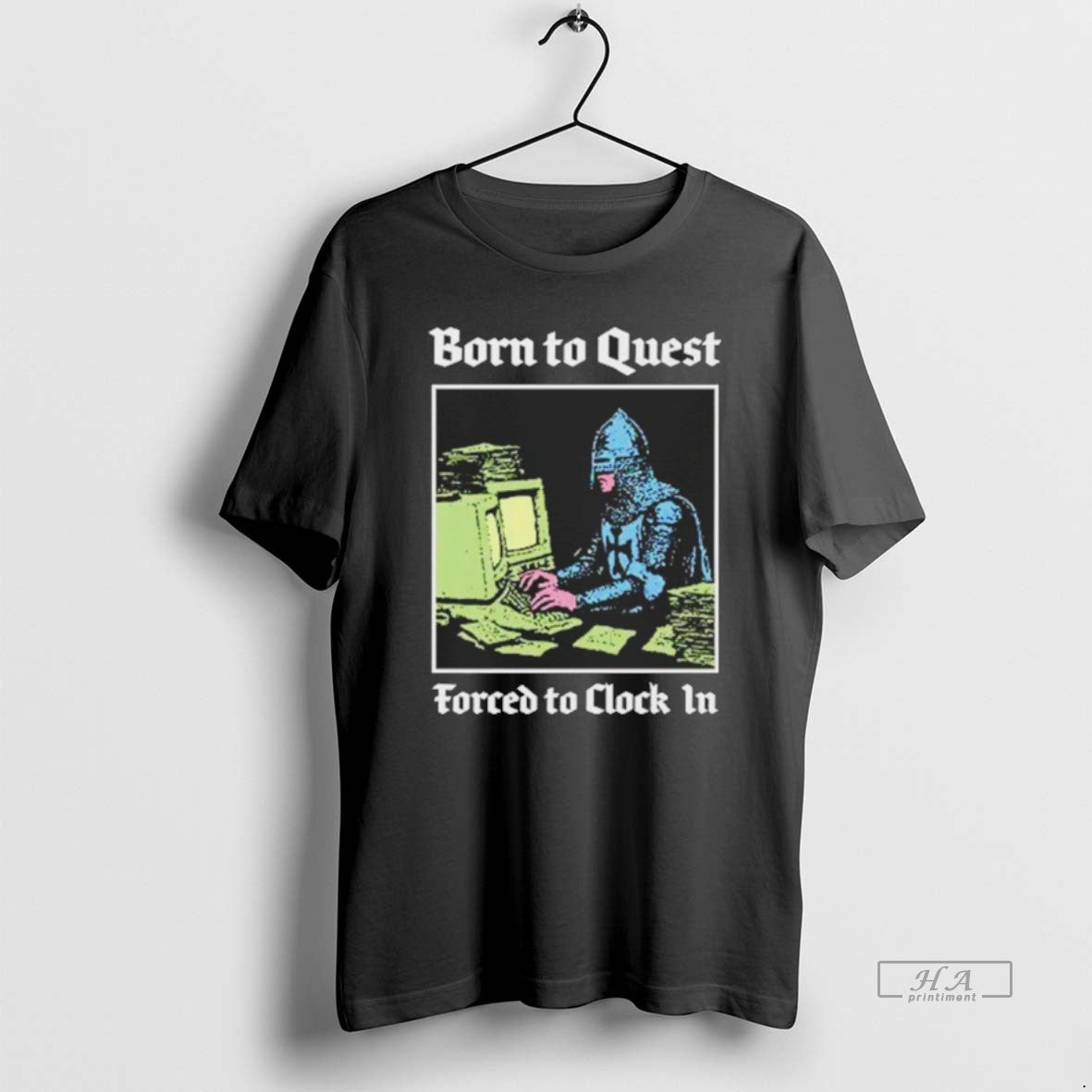 Official Born To Quest Forced To Clock In Knight Computer T-Shirts, Hoodie, Sweatshirt | AU18TeeNovaLab.com