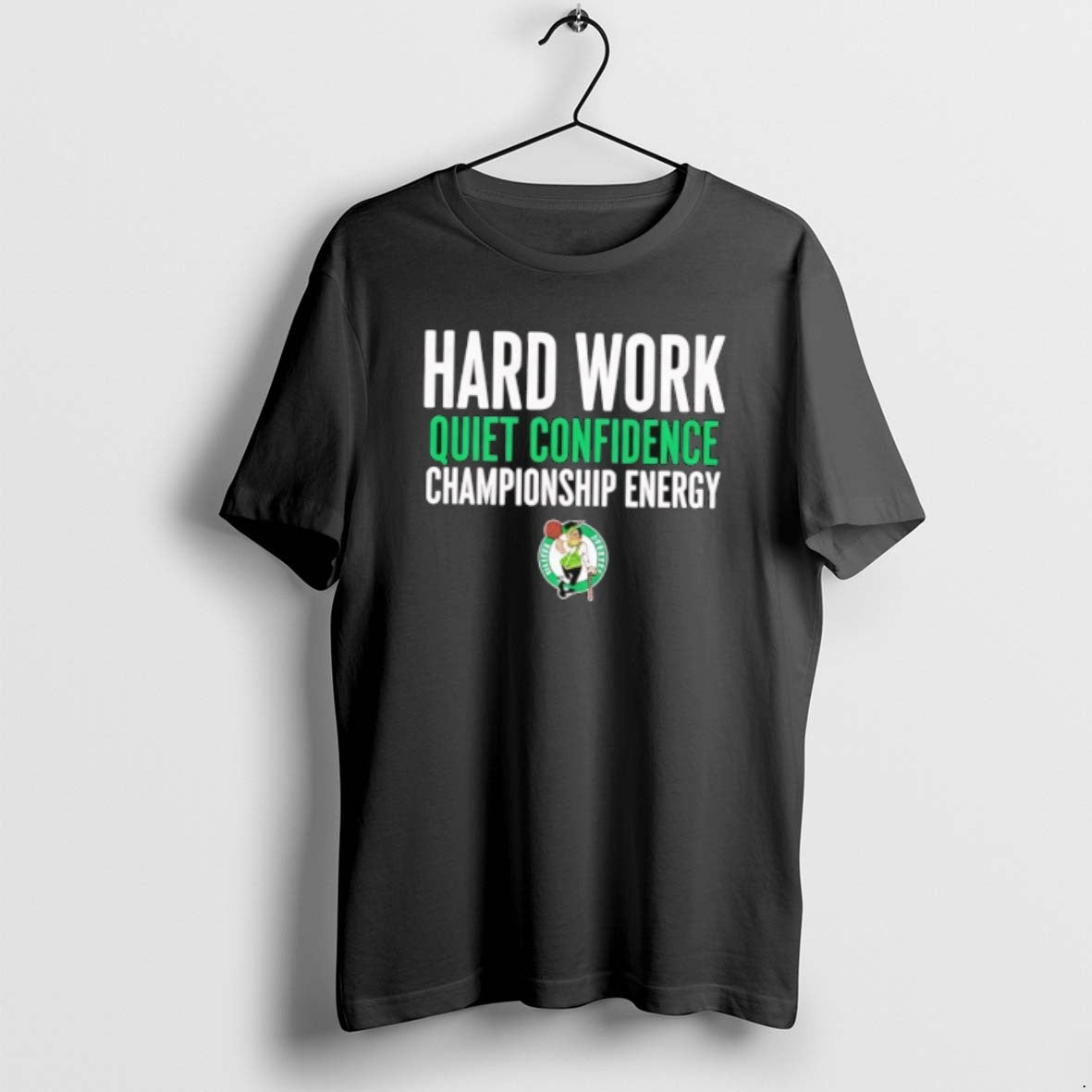Official Boston Celtics Hard Work Quiet Confidence Championship Energy T-Shirts, Hoodie, Sweatshirt | AU18TeeNovaLab.com