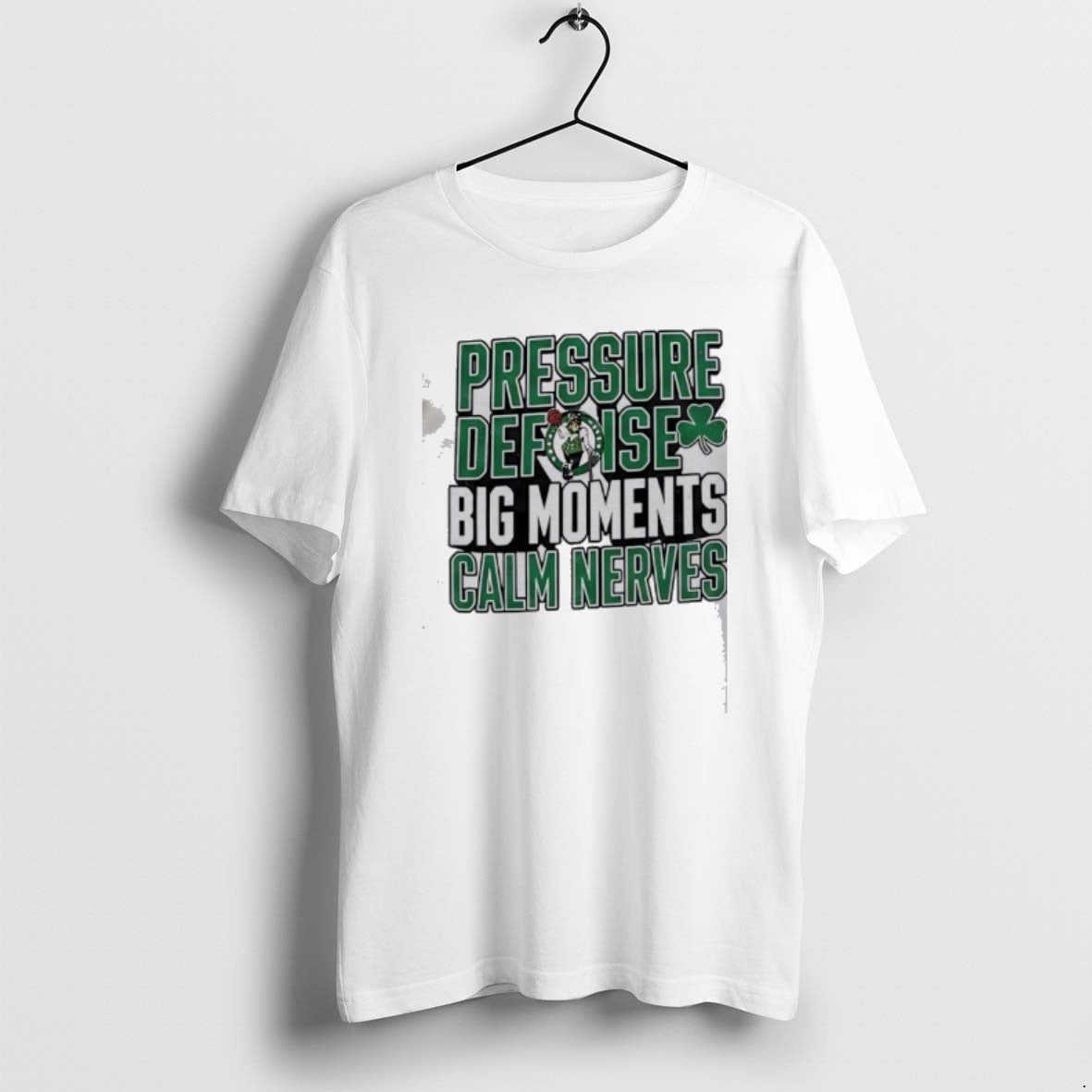 Official Boston Celtics Pressure Defense Big Moments Calm Nerves T-Shirts, Hoodie, Sweatshirt | AU18TeeNovaLab.com