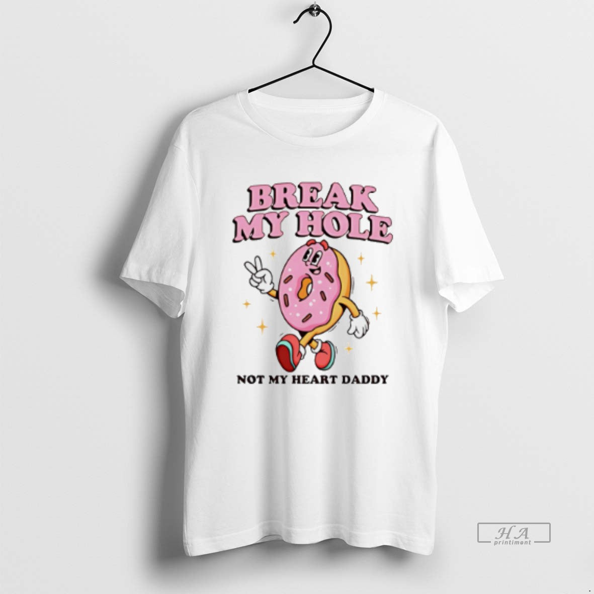 Official Break My Hole Not My Heart Daddy Donuts T-Shirts, Hoodie, Sweatshirt | AU18TeeNovaLab.com