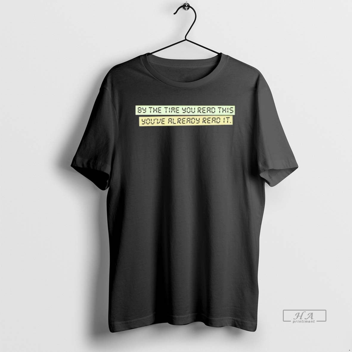 Official By The Time You Read This Youve Already Read It T-Shirts, Hoodie, Sweatshirt | AU18TeeNovaLab.com