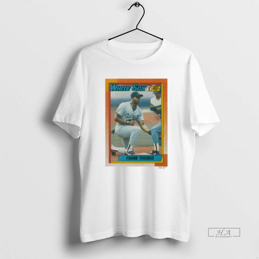 Official Chicago White Sox Frank Thomas 1990 Topps Baseball Rookie T-Shirts, Hoodie, Sweatshirt | AU18TeeNovaLab.com