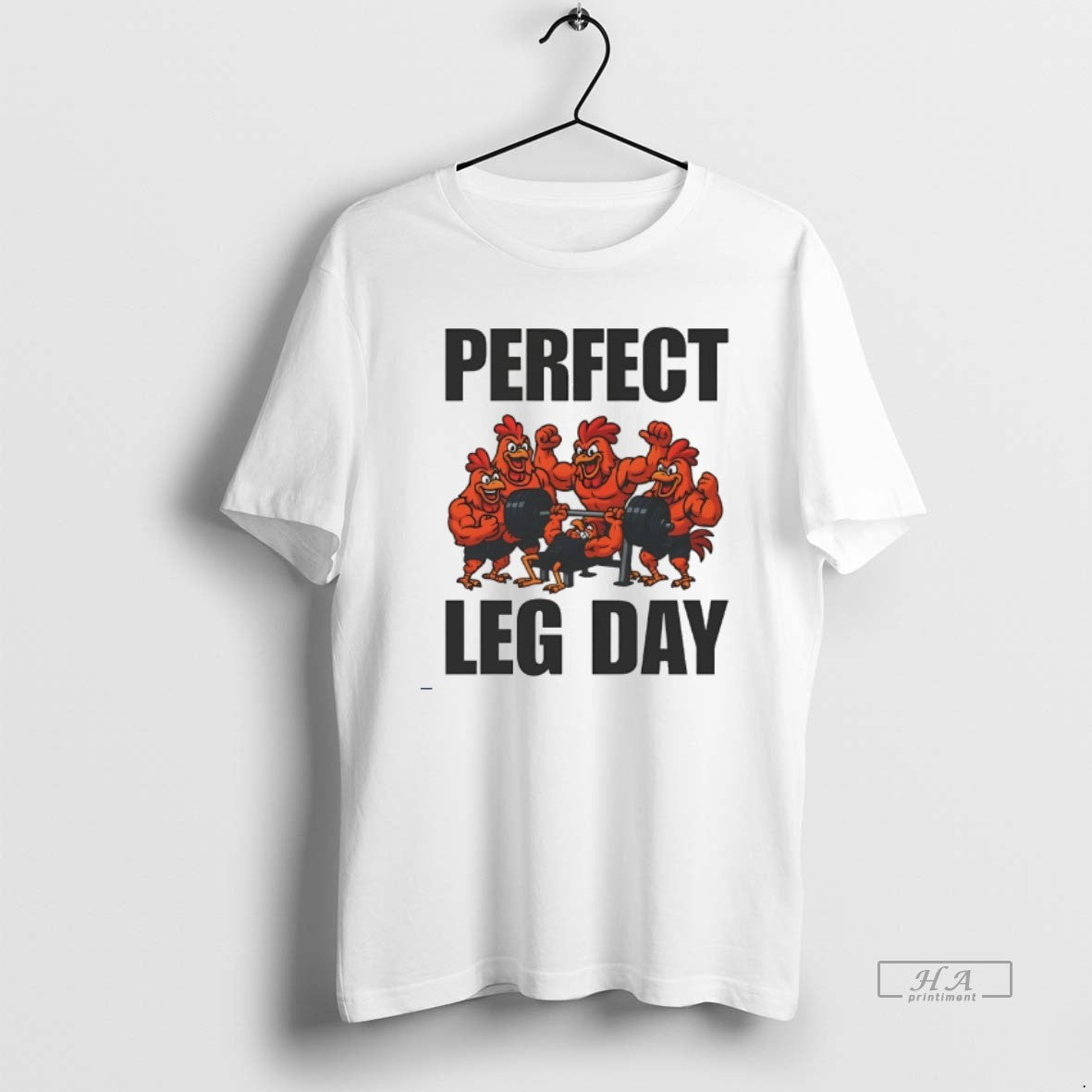Official Chicken Perfect Leg Day