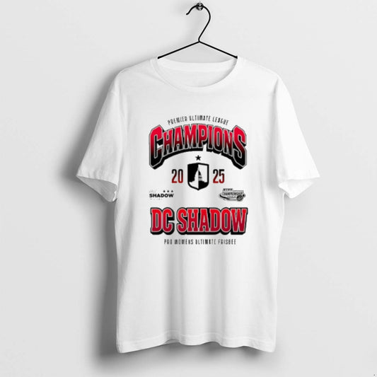 Official Dc Shadow 2025 Premier Ultimate League Champions T-Shirts, Hoodie, Sweatshirt | AU18TeeNovaLab.com