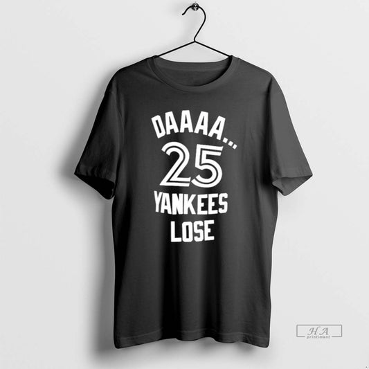 Official Daaa 25 Yankees Lose