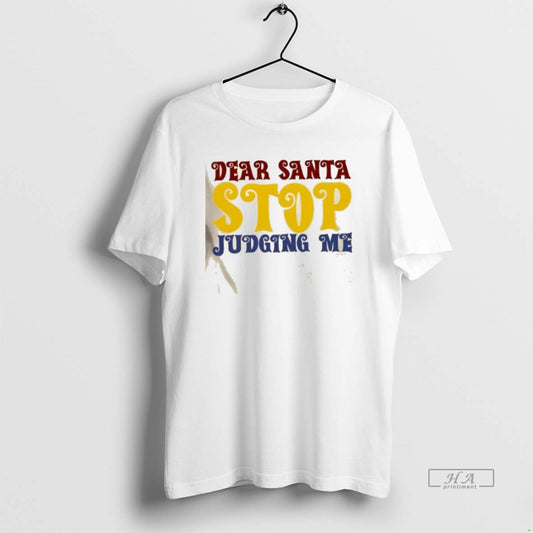 Official Dear Santa Stop Judging Me