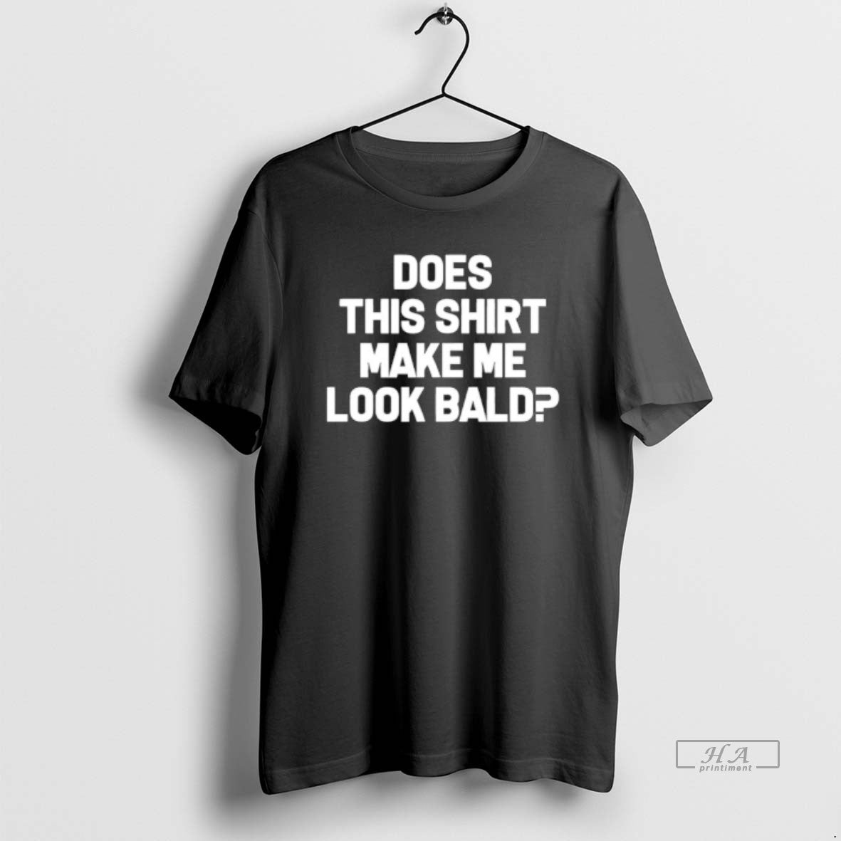 Official Does This Make Me Look Bald T-Shirts, Hoodie, Sweatshirt | AU18TeeNovaLab.com