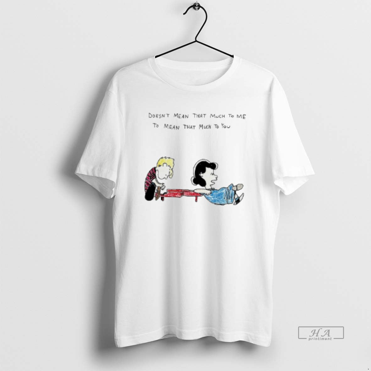 Official Doesnt Mean That Much To Me To Mean That Much To You The Peanuts