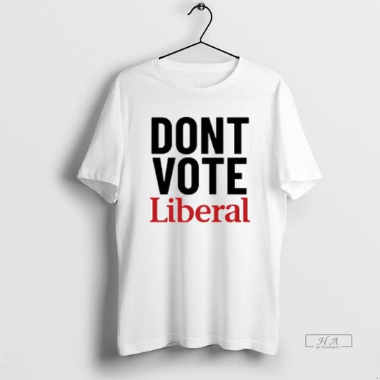 Official Dont Vote Liberal Canada T-Shirts, Hoodie, Sweatshirt | AU18TeeNovaLab.com