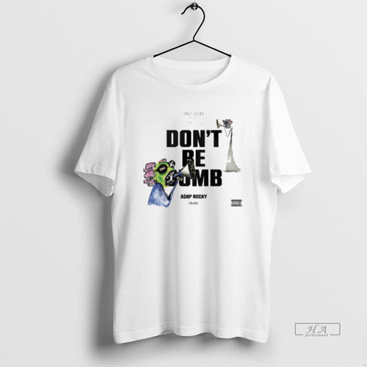 Official Dont Be Dumb Asap Rocky
