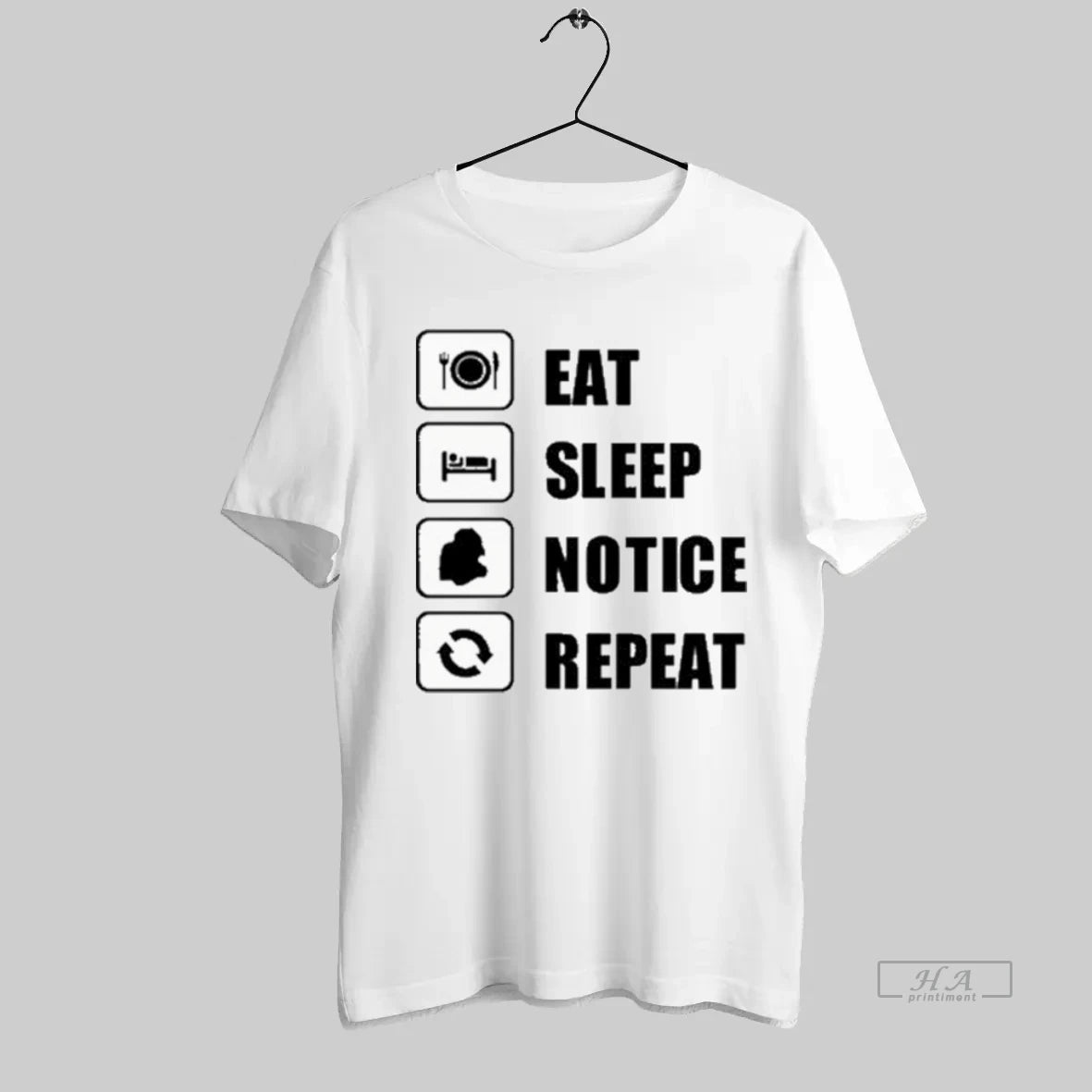 Official Eat Sleep Notice Repeat