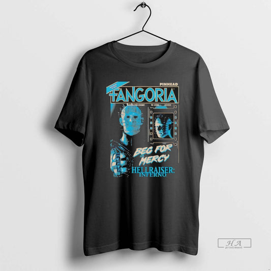 Official Fangoria Hellraiser Inferno Pinhead Beg For Mercy T-Shirts, Hoodie, Sweatshirt | AU18TeeNovaLab.com