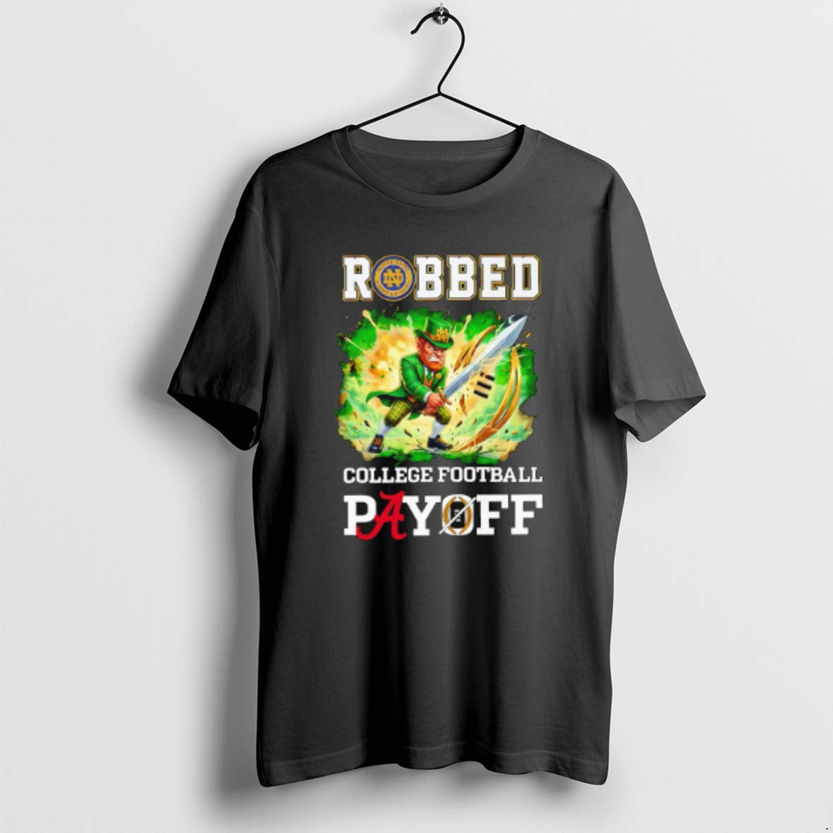 Official Fighting Irish Robbed The Cfp Playoff Mascot T-Shirts, Hoodie, Sweatshirt | AU18TeeNovaLab.com