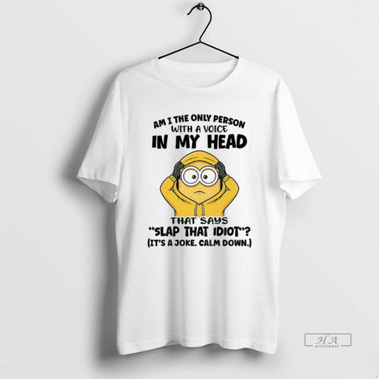 Official Funny Minion Am I The Only Person With A Voice In My Head That T-Shirts, Hoodie, Sweatshirt | AU18TeeNovaLab.com