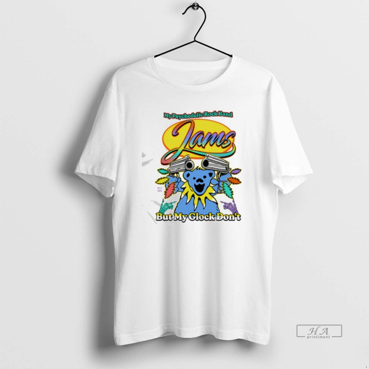 Official Grateful Dead Jam Band My Psychedelic Rock Band But My Glock Dont T-Shirts, Hoodie, Sweatshirt | AU18TeeNovaLab.com
