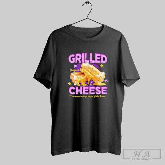Official Grilled Cheese I Was Normal Until I Got My First Grilled Cheese