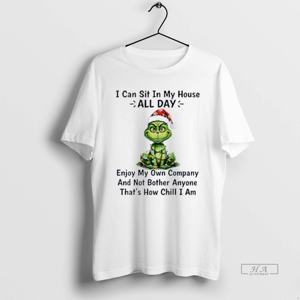 Official Grinch I Can Sit In My House All Day Enjoy My Own Company Christmas T-Shirts, Hoodie, Sweatshirt