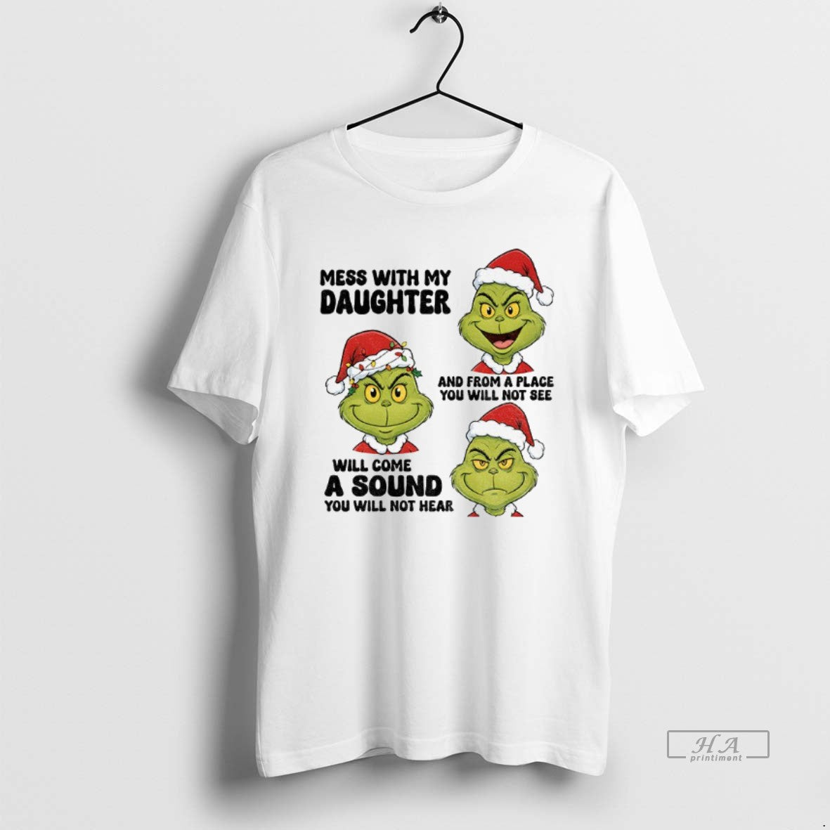 Official Grinch Santa Mess With My Daughter And From A Place You Will Not See T-Shirts, Hoodie, Sweatshirt