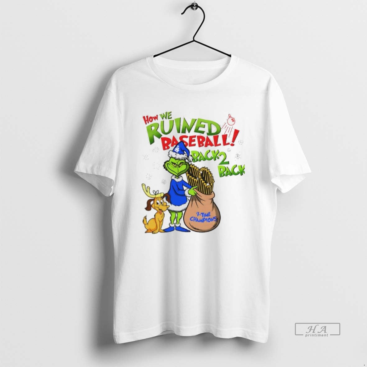 Official Grinch X Los Angeles Dodgers How We Ruined Baseball Back To Back Champions Holiday T-Shirts, Hoodie, Sweatshirt