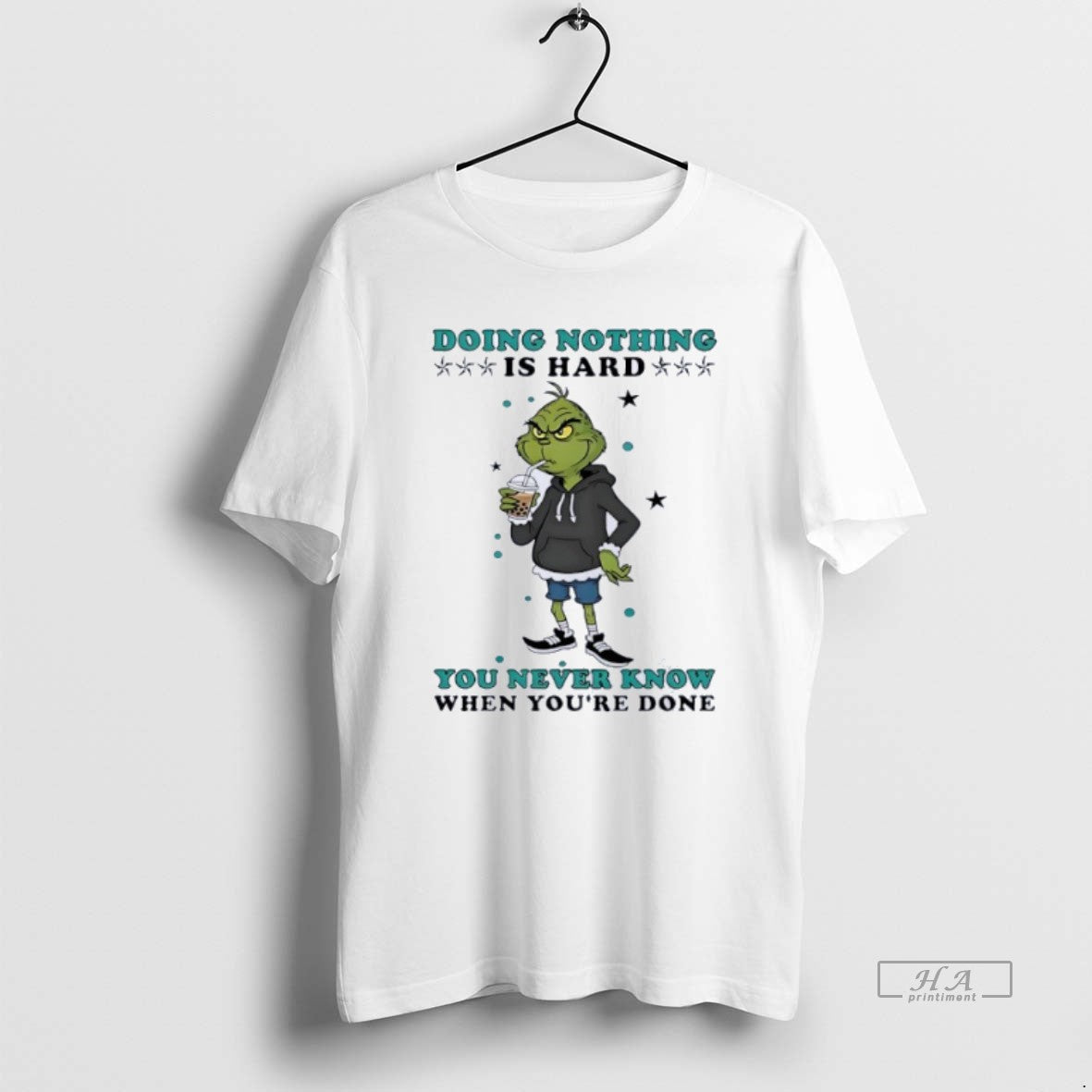 Official Grinch Drinking Milk Tea Doing Nothing Is Hard You Never Know T-Shirts, Hoodie, Sweatshirt | AU18TeeNovaLab.com