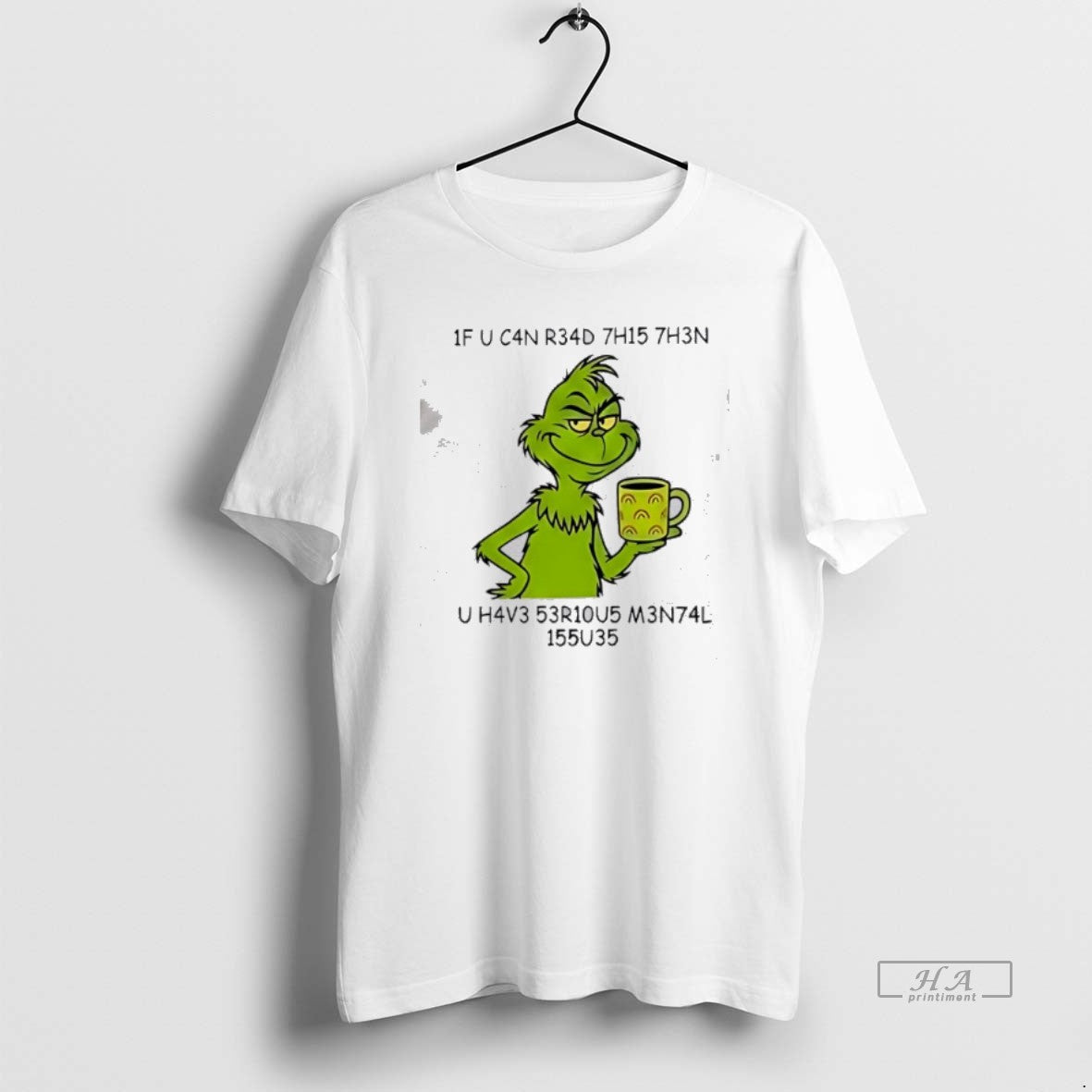 Official Grinch Encrypted Text Serious Psychological Problems T-Shirts, Hoodie, Sweatshirt | AU18TeeNovaLab.com