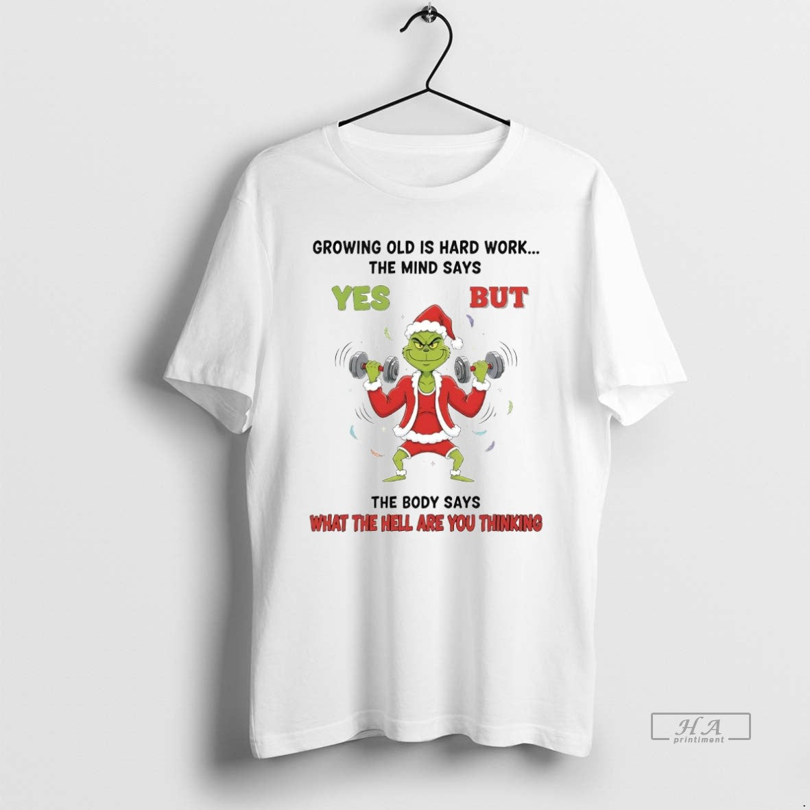 Official Grinch Growing Old Is Hard Work The Mind Says Yes Christmas T-Shirts, Hoodie, Sweatshirt | AU18TeeNovaLab.com