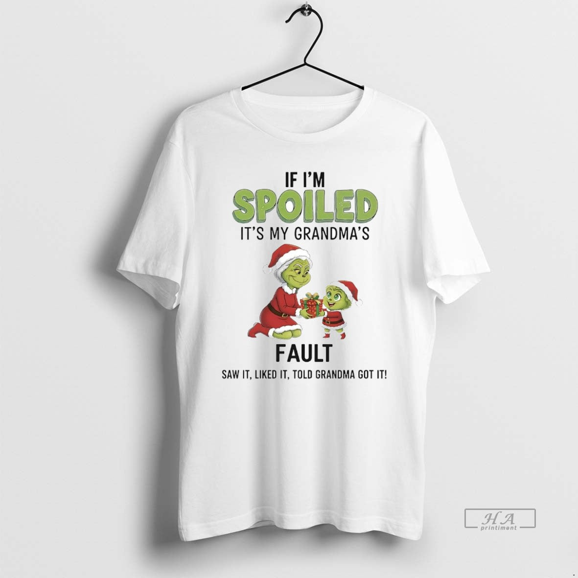 Official Grinch If Im Spoiled Its My Grandmas Fault Christmas T-Shirts, Hoodie, Sweatshirt | AU18TeeNovaLab.com